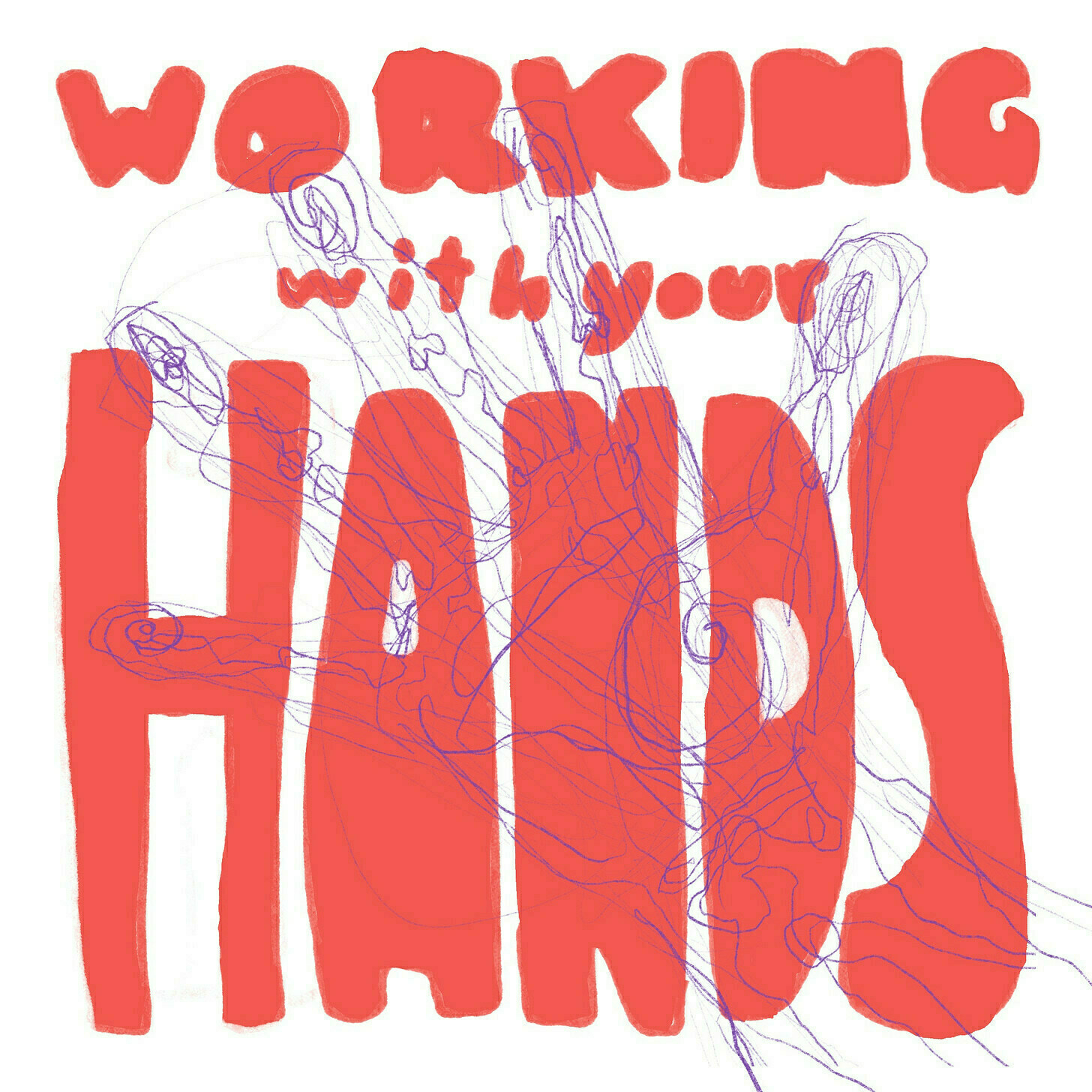 Working with your hands